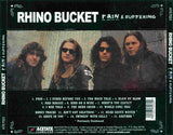 Rhino Bucket "Pain & Suffering"