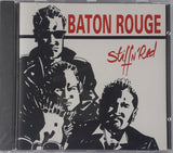 Baton Rouge : "Stiffn' Red"