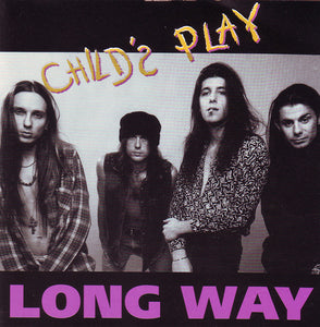 Child's Play : "Long Way"