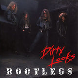 Dirty Looks : "Bootlegs"