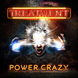 The Treatment  "Power Crazy"