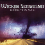 Wicked Sensation "Exceptional"
