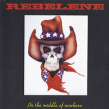 Rebelene "In The Middle Of Nowhere"