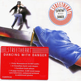 Streetheart "Dancing With Danger"