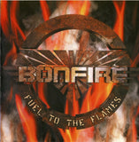 Bonfire "Fuel To The Flames"