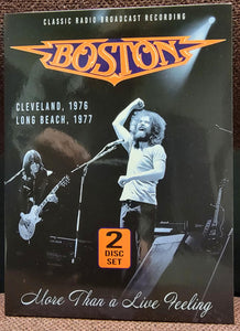 Boston "More Than A Live Feeling - Cleveland, 1976 - Long Beach, 1977 - Classic Radio Broadcast Recording"