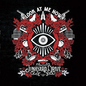 Junkyard Drive : "Look at me now"