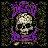 DEAD DAISIES : Holy ground