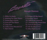 Brunette : "Rough Demos"