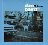 Dan Baird "SoLow"
