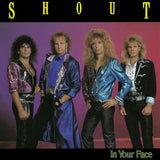 Shout : "In Your Face"