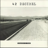 42 Decibel "Rolling In Town " LP