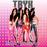 Tryx : "Dayz Gone By"