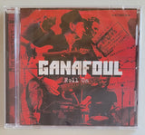 Ganafoul "Roll On"