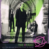 The Stand : "All The Wrong Reasons Feel So Good"