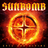 Sunbomb : "Evil And Divine"