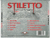 Stiletto : "Don't Call Me Sweetie"