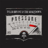 Tyler Bryant & The Shakedown "Pressure" color LP