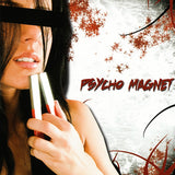 Bombay Black "Psycho Magnet  "