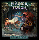 Magick Touch "Electrick Sorcery"