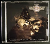 Ten : "Something Wicked This Way Comes"