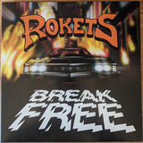 Rokets : "Break Free"