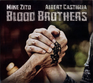 Mike Zito / Albert Castiglia "Blood Brothers"