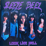 Sleeze Beez "Look Like Hell"