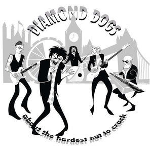 Diamond Dogs "About The Hardest Nut To Crack"