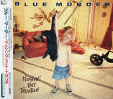 Blue Murder : "Nothin' But Trouble" Japan édition with OBI