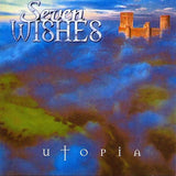Seven Wishes "Utopia"