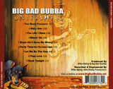 Big Bad Bubba "Unleashed"