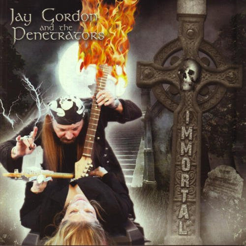 Jay Gordon And The Penetrators 