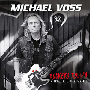 Michael Voss "Rockers Rollin': A Tribute To Rick Parfitt "