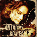 Anthony Gomes "Sweet Stringin' Soul"