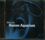 Mofryky "Human Aquarium"