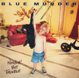 Blue Murder : "Nothin' But Trouble" Japan édition with OBI