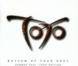 Toto "Bottom Of Your Soul (Summer 2006 - Tour Edition)"