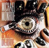 Michael Monroe : "Sensory Overdrive"
