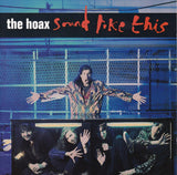 Hoax, The "Sound Like This"