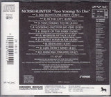 Noisehunter "Too Young To Die"