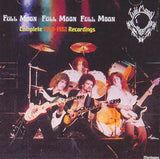 Full Moon : "Complete 1980 - 1982 Recordings"