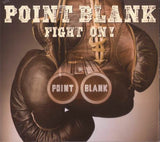 Point Blank : "Fight On!" édition digipack CD