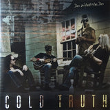 Cold Truth : "Do Whatcha Do"