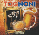 Rob Tognoni "Birra For Lira"