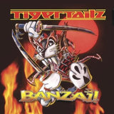Tigertailz "Banzai!"