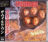 Crossroads "The Wild One" CD Japan édition