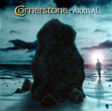 Cornerstone : "Arrival"