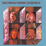 Bachman-Turner Overdrive "Bachman-Turner Overdrive II"