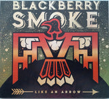 Blackberry Smoke "Like An Arrow"